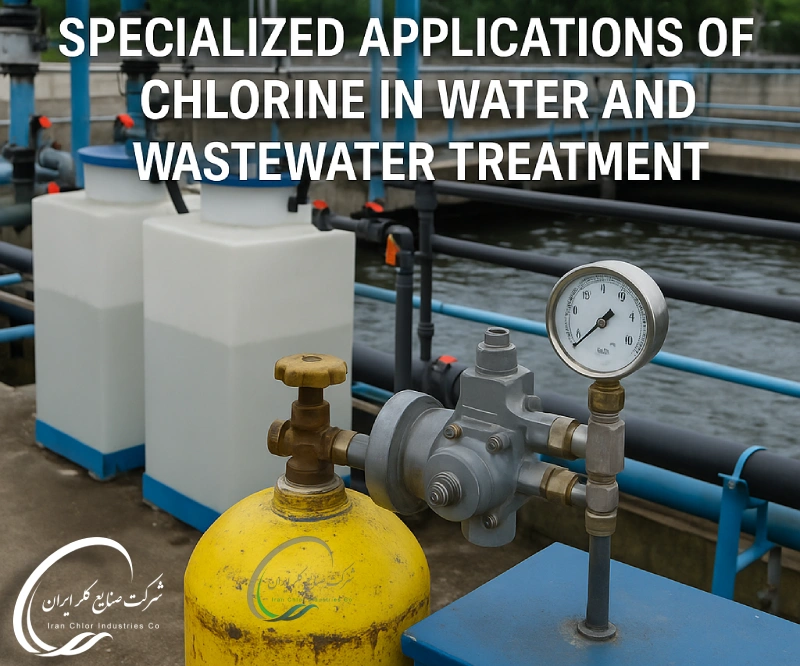 کاربردهای تخصصی کلر در تصفیه آب و فاضلاب